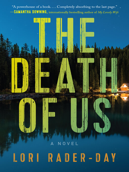 Title details for The Death of Us by Lori Rader-Day - Available